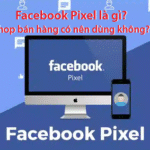 Facebook Pixel La Gi Shop Ban Hang Co Nen Dung Khong