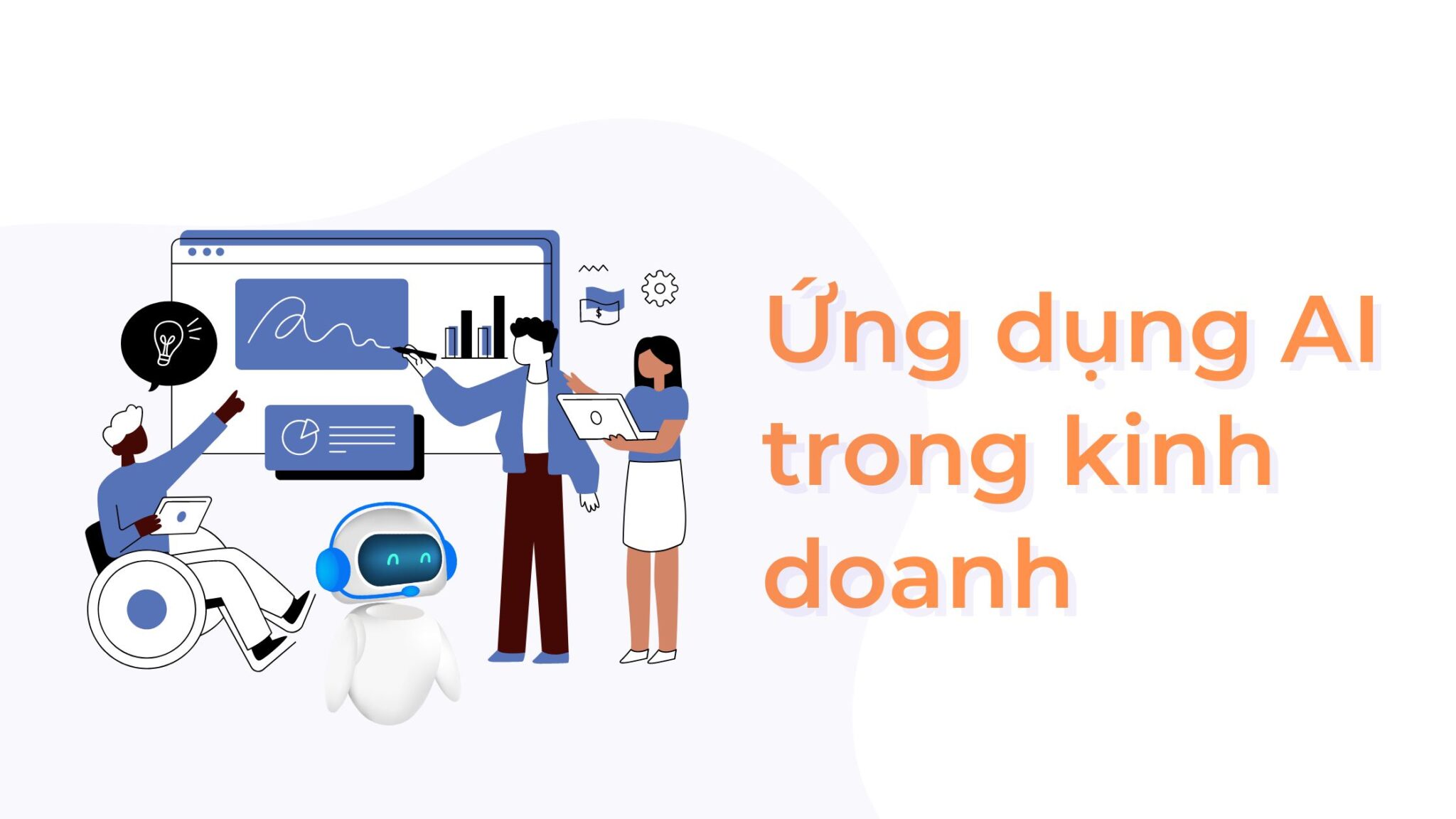 Ung Dung Giai Phap Ai Trong Kinh Doanh Doanh Nghiep Can Biet